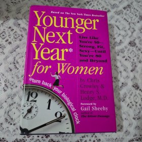 YOUNGER NEXT YEAR FOR WOMEN【1136】精装本\女性明年更年轻？