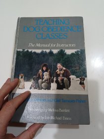 TEACHING DOG OBEDIENCE CLASSES：The Manual for Instructors教狗狗服從課程:訓練者指南(LMEB29895)