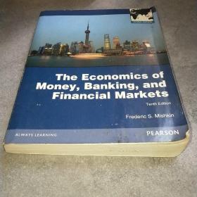 The Economics of Money, Banking and Financial Markets：10th edition  *