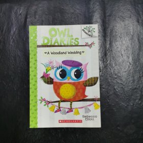 A Woodland Wedding (Owl Diaries #3) : A Branches Book猫头鹰日记３：森林婚礼