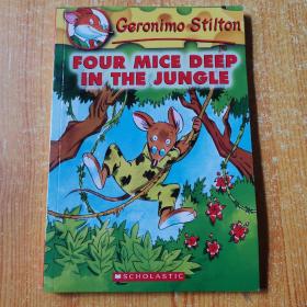 Geronimo Stilton #5: Four Mice Deep in the Jungle  老鼠记者系列#05：丛林深处的四只老鼠 英文原版