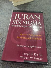 Juran Institute's Six Sigma Breakthrough and Beyond: Quality Performance Breakthrough Methods