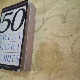 Fifty Great Short Stories