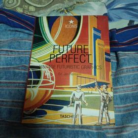 Future Perfect：Vintage Futuristic Graphics（全铜版彩印，都是图）