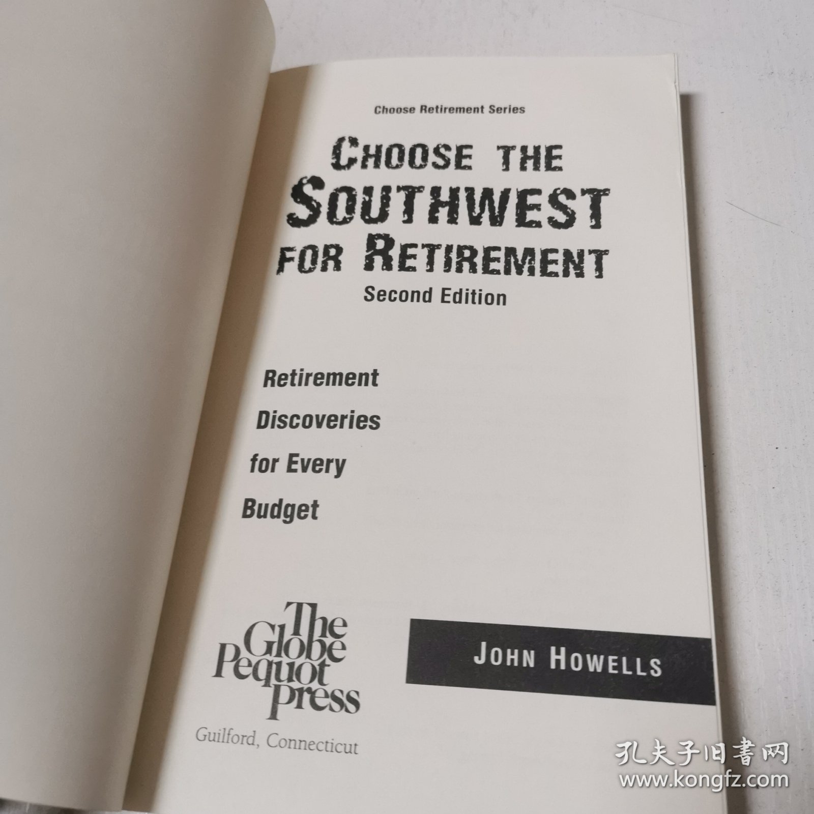 英文原版CHOOSE THE SOUTHWEST FOR RETIREMENT退休时选择西南部