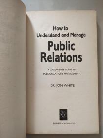 how to understand and manage public relations 英文原版