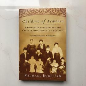 Children of Armenia 亚美尼亚的孩子 英文原版历史小说 /Mich