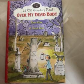 Over my dead body （43 Old Cemetery Road）2