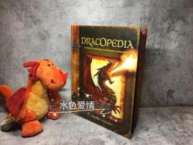 龙族百科：龙的世界 绘画指南 Dracopedia : A Guide to Drawing the Dragons of the World
