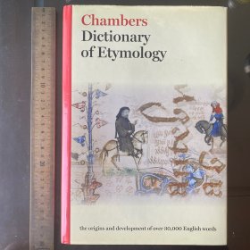 Chambers Dictionary of etymology英文原版精装现货