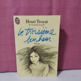 Le Troisieme Bonheur【法语原版】