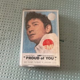 21 刘德华 proud of you 你是我的骄傲演唱会2 磁带
