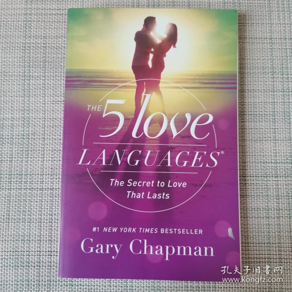 The 5 Love Languages：The Secret to Love That Lasts