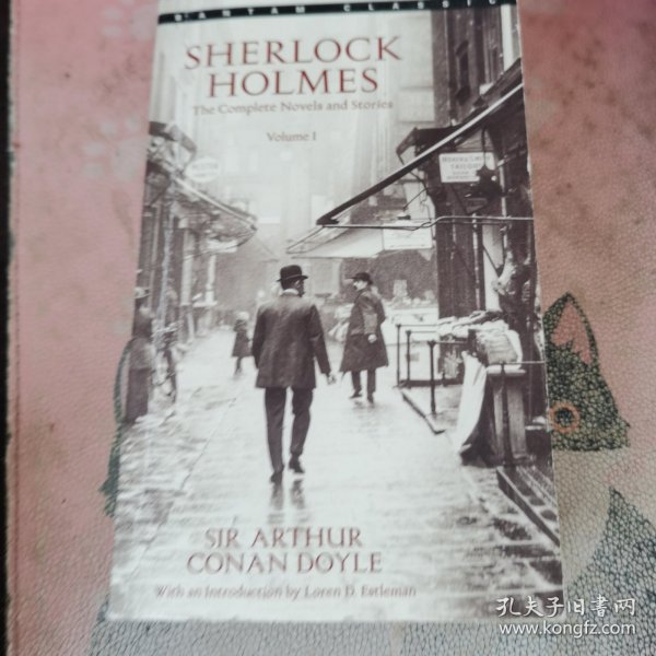 Sherlock Holmes：The Complete Novels and Stories Volume I