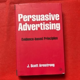 Persuasive Advertising：Evidence-based Principles