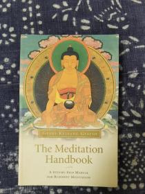 THE MEDITATION HANDBOOK a step by step manual for nuddhist meditation