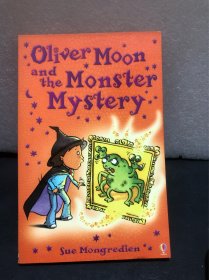 Oliver Moon and the Monster Mystery