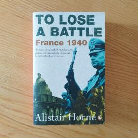 To Lose a Battle: France 1940