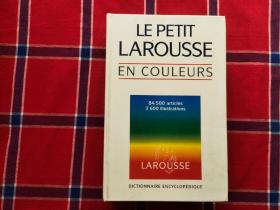 Le Petit Larousse en couleurs： 1995 : 84500 articles, 3600 illustratios