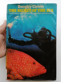 THE SECRET OF THE SEA An Anthology of Underwater Exploration and Adventure