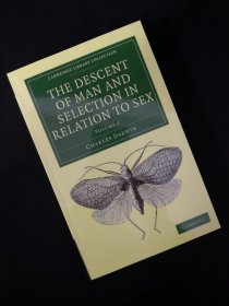 【BOOK LOVERS专享310元】The Descent of Man and Selection in Relation to Sex: Volume 1 人类的由来及性选择 达尔文 第一卷 剑桥大学版 英文英语原版 非轻型纸 含注释和插图 高阶学术版本