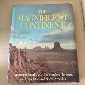 英文原版：THE MAGNIFICENT CONTINENT