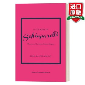 英文原版 Little Book of Schiaparelli 夏帕瑞丽小书 传奇时尚设计师艾尔莎·夏帕瑞丽的故事 英文版 进口英语原版书籍