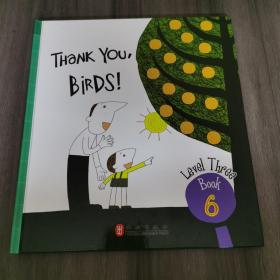 布朗儿童英语2.0. Level Three Book 6:Thank you,Birds!