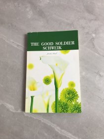 THE GOOD SOLDIER SCHWEIK