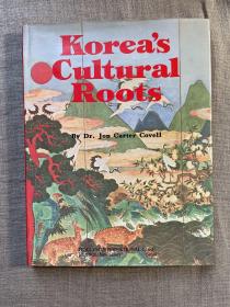 Korea's Cultural Roots, 3rd Edition 朝鲜的文化根源 第三版【英文版，精装16开铜版纸印刷】