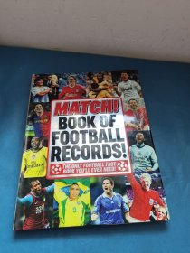 The Match Book of Football Records: From the Makers of Britain's Bestselling Football Magazine