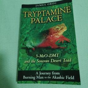 TRYPTAMINE
PALACE