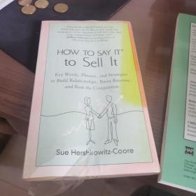 How to Say It to Sell It