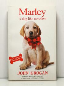 Marley: A Dog Like No Other by John Grogan（宠物）英文原版书