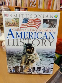 Children's Encyclopedia Of American History，16开精装品相好如图所示！304页彩色印刷！