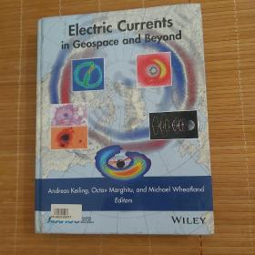 Electric Currents in Geospace and Beyond，太空，宇宙，电流，Wiley出版社，正版，包邮