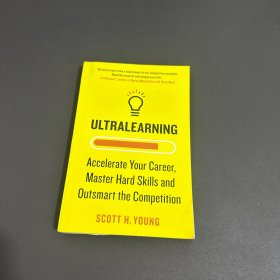 Ultralearning: Accelerate Your Career, Master Hard Skills and Outsmart the Competition