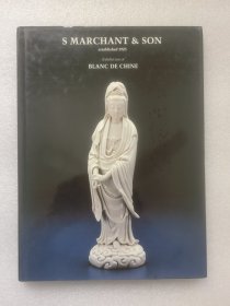 s marchant & son 马钱特1994年 中国德化瓷器 德化瓷