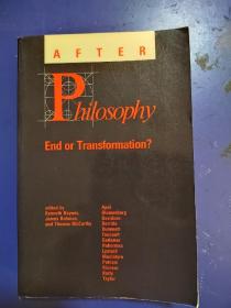 After Philosophy: End or Transformation？