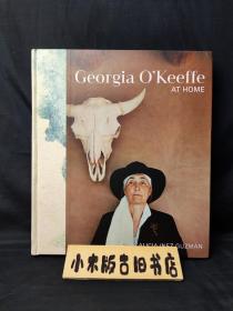 【英文原版】Georgia O'Keeffe At Home