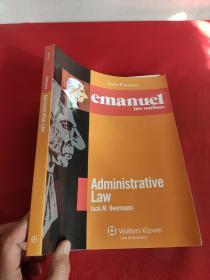 Emanuel Law Outlines: Administrative （大16开） 【详见图】