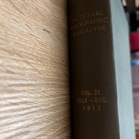 美国发货 national geographic美国国家地理1912年7.8.9.10.11.12月下半年合订本 (含大量中国内容 拉萨 北京等，巴拿马运河，附长插页一幅)