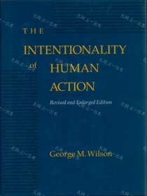 价可议 The Intentionality of Human Action Revised and Enlarged ed nmwxhwxh