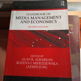 HANDBOOK OF MEDIA MANAGEMENT AND ECONOMICS