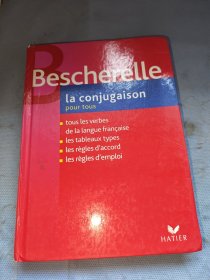 Bescherelle：La Conjugaison Pour Tous (Bescherelle)