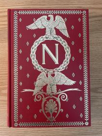 napoleon《拿破仑传》法国历史学家 georges lefebvre 乔治·勒费弗尔大作  folio society 2009 年出版  布面精装带书匣 漂亮的插画，极具时代色彩，装帧做工极佳，近全新的品相，阅读收藏佳品