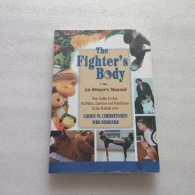 The Fighter's Body：An Owner's Manual