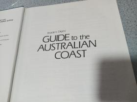 GUIDE to the AUSTRALIAN COAST，澳洲海岸指南，海量插图。