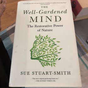 THE WELL GARDENED MIND