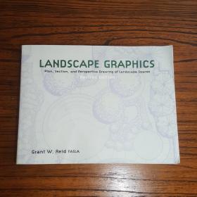 Landscape Graphics：Plan, Section and Perspective Drawing of Landscape Spaces (Revised Edition)